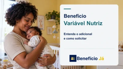 Benefício Variável Nutriz: como solicitar o adicional de R$50 para gestantes e bebês?. Capa do Benefício Já.
